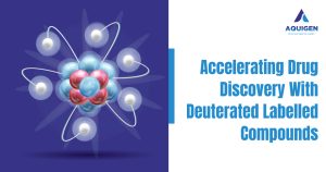 Accelerating Drug Discovery with Deuterated Labelled Compounds