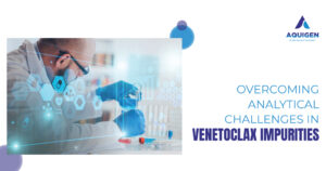 Overcoming Analytical Challenges in Venetoclax Impurities with Advanced Solutions